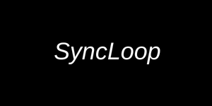 SyncLoop